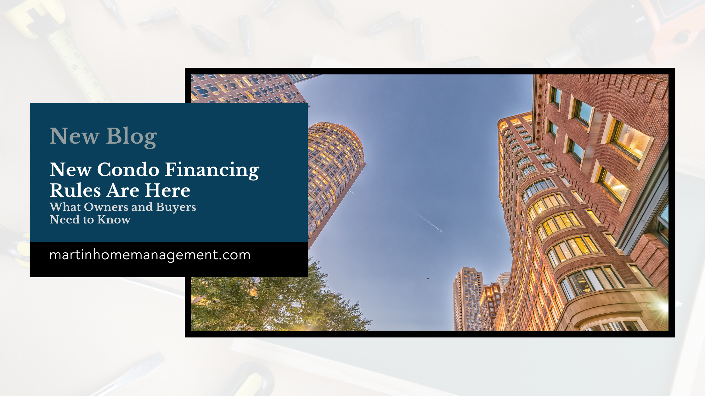 New Condo Financing Rules Are Here — What Owners and Buyers Need to Know